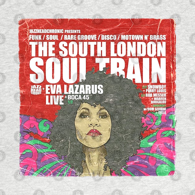 POSTER TOUR - SOUL TRAIN THE SOUTH LONDON 39 by Promags99